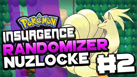 Pokemon Insurgence Randomizer Nuzlocke Episode Youtube