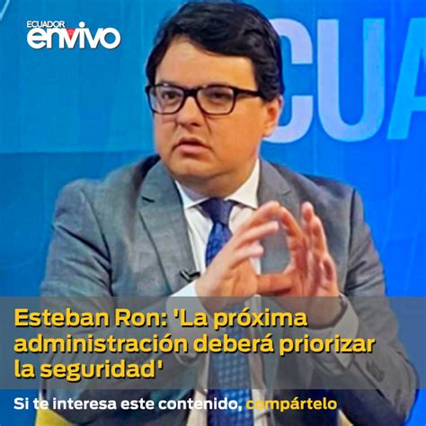 Ecuadorenvivo On Twitter El Abogado Y Analista Esteban Ron Castro