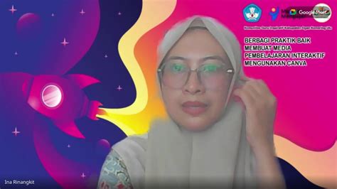 Webinar 2024 05 Berbagi Praktik Baik Membuat Media Pembelajaran Interaktif Menggunakan Canva