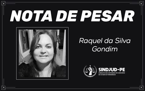 NOTA DE PESAR PELO FALECIMENTO DA SERVIDORA RAQUEL DA SILVA GONDIM