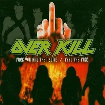 Amazon co jp Fuck You Then Some Feel the Fire ミュージック