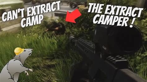 You Can T Extract Camp The Extract Camper Escape From Tarkov Youtube