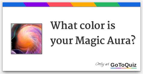 What color is your Magic Aura?