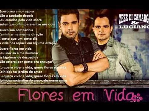 Flores em Vida Zezé di Camargo e Luciano YouTube