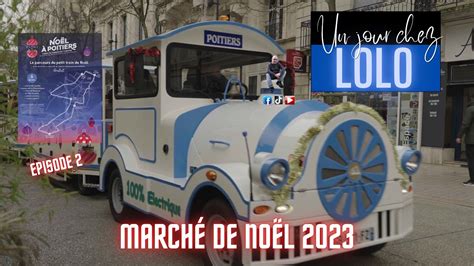 Un jour chez LOLO Marché de Noël 2023 épisode 2 YouTube