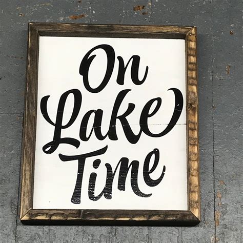 Hand Painted Vinyl Wooden Sign On Lake Time – TheDepot.LakeviewOhio