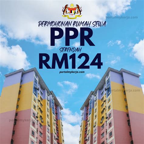 Rasmi Permohonan Rumah Sewa Ppr Serendah Rm Sebulan My Kerja