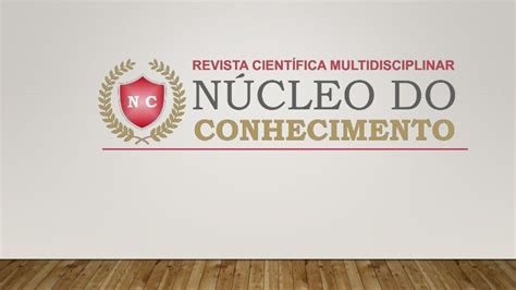 Revista Científica Multidisciplinar Núcleo Do Conhecimento