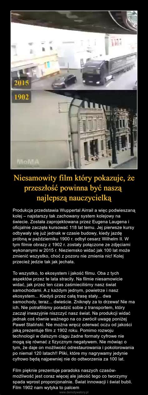 Niesamowity film który pokazuje że przeszłość powinna być naszą