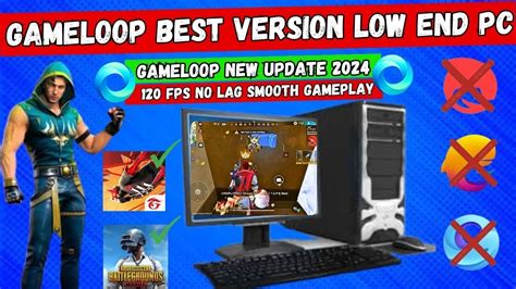 2024 New Best Gameloop Version For Low End PC Gameloop New Update