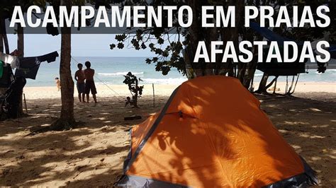 Dicas De Acampamento E Trekking Na Praia Youtube