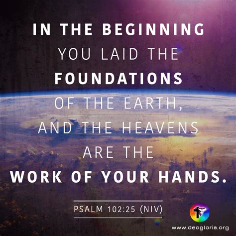 In The Begining You Laid Out The Foundations Of The Earth And The