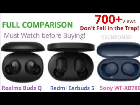 Realme Buds Q Vs Sony Wf Xb Vs Redmi Earbuds S Best Earbuds For