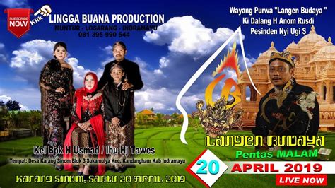 Live Streaming Wayang Langgen Budaya Ki Dalang H Anom Rusdi Sabtu