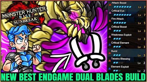 New Best Dual Blades Build All Elements Maximum Damage More