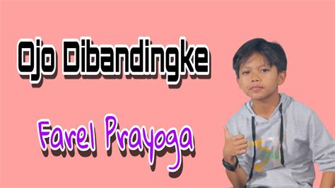 Farel Prayoga Ojo Dibandingke Lirik Lagu Terjemahan Bahasa