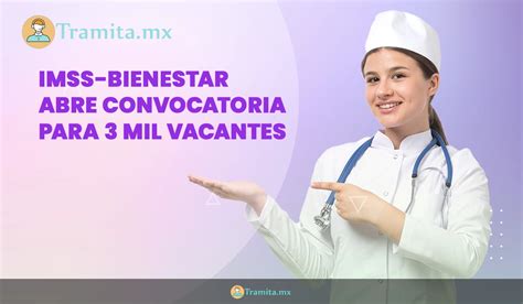 IMSS Bienestar Abre Convocatoria Para 3 Mil Vacantes