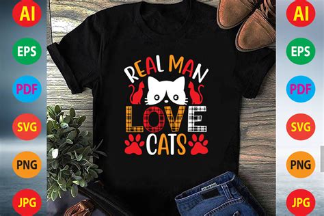 Real Man Love Cats Graphic By Ar Designstore Creative Fabrica