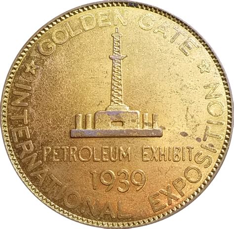 Token Golden Gate Exposition Petroleum Exhibit Type Ii United