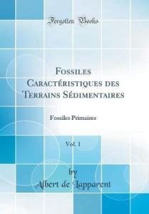 Fossiles Caracteristiques Des Terrains Sedimentaires Vol Buy