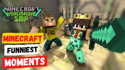 Minecraft Funniest Moments Of All Time 1 Ll Minecraft Ll Herobrinesmp