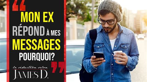 Mon Ex R Pond Mes Messages Et Sms Pourquoi Mon Ex Me R Pond Encore