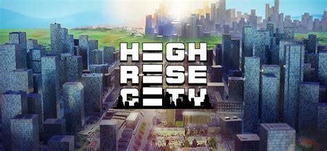 Highrise City Demo Na Gog Com