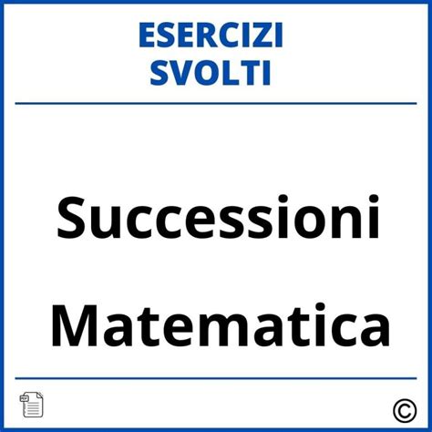 Esercizi Limiti Di Successioni Soluzioni Svolti Pdf