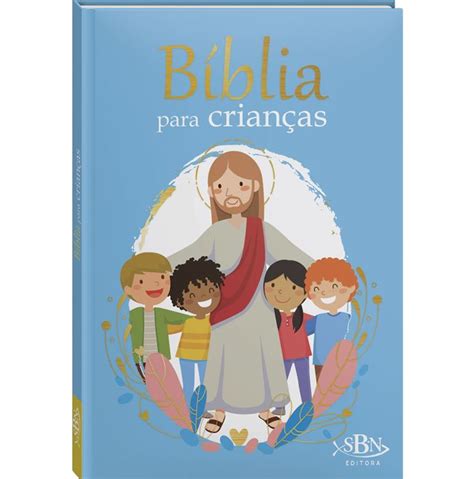 Bíblia para Crianças Capa Azul SBN Bíblias Livraria Evangélica Casa