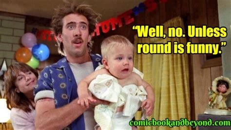 Raising Arizona Quotes - Comicspipeline.com