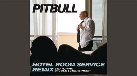 Pitbull feat. Nicole Scherzinger's 'Hotel Room Service (Remix ...