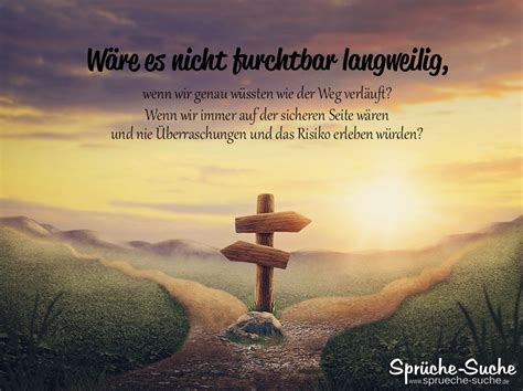 Schoene Sprueche Lebensweg Spruch Zum Nachdenken Zukunft Wenn Wir