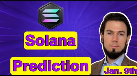 🟢solana Sol Price Prediction Today January 9th 🟢 Huge Move Sol