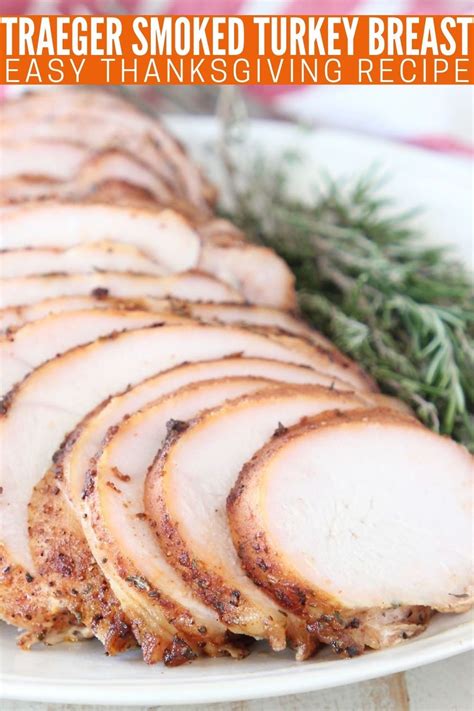 This Smoked Turkey Breast Recipe Will Change Your Life It Creates The