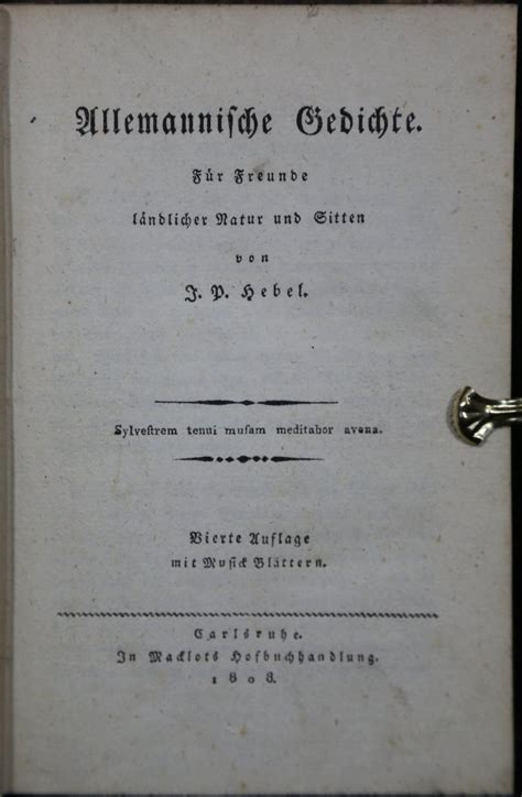 Allemannische Gedichte Für Freunde ländlicher Natur und Sitten von J