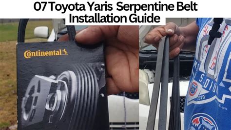 Toyota Yaris Serpentine Belt Installation Guide Water Pump Belt A C