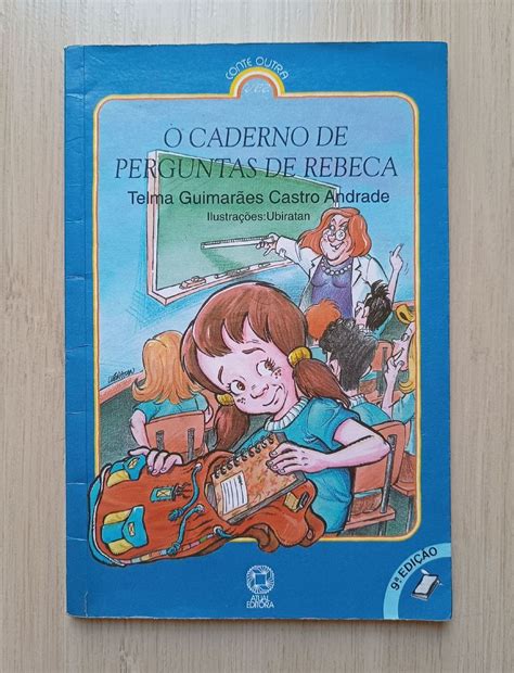 Livro O Caderno de Perguntas de Rebeca Telma Guimarães Castro