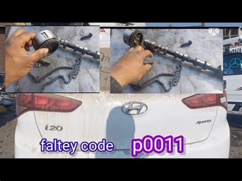 Hyundai I P A Intake Camshaft Position Timing Over Advance Youtube