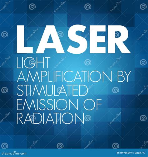 Laser Light Amplification By Stimulated Emission Of Radiation Acronym Technology Concept