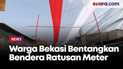 Sambut Hut Ri Ke Warga Mustika Jaya Bekasi Bentangkan Bendera Merah