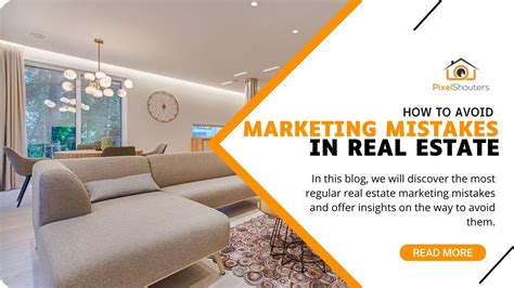 12 Real Estate Marketing Mistakes How To Avoid Costly Pitfalls