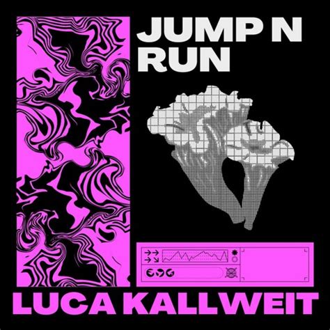 Luca Kallweit Jump N Run Original Mix Spinnin Records