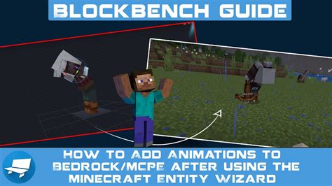 Common Issues And How To Add Animations To Bedrockmcpe Entity Wizard