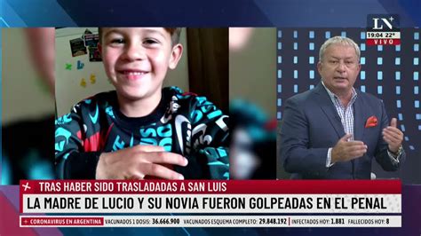 La Madre De Lucio Y Su Novia Fueron Golpeadas En El Penal Tras Haber