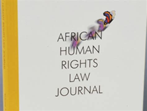 African Human Rights Law Journal Volume 1 No 2 2014 Is Now Available