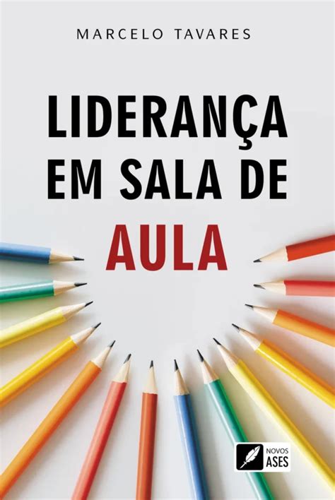 Liderança Em Sala De Aula