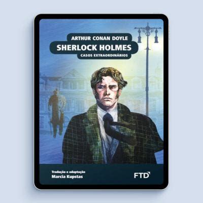 Sherlock Holmes casos extraordinários Literatura Lumisfera