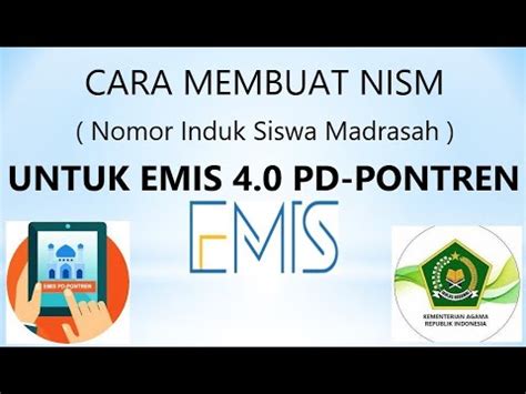 Cara Membuat Nism Nomor Induk Siswa Madrasah Di Emis Dan Emis