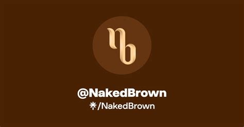 Nakedbrown Linktree