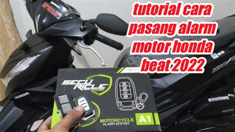 Cara Pasang Alarm Motor Di Honda Beat Nine A Youtube